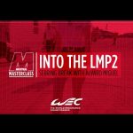 Motul masterclass - Into the LMP2