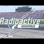 Hot temps and tempers in Nashville : NASCAR RACE HUB's RADIOACTIVE