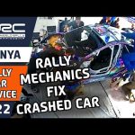 Rally Mechanics Crash Repair with Greensmith's M-Sport Ford Puma : WRC Safari Rally Kenya 2022