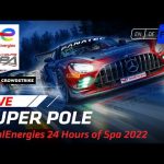 LIVE | Super Pole | TotalEnergies 24 Hours of Spa (Francais)