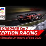 LIVE Part 3 | Car 7 Onboard | TotalEnergies 24 Hours of Spa 2022