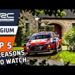 Top 5 Reasons to Watch WRC Ypres Rally Belgium 2022