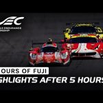 HIGHLIGHTS after 5 Hours | 2022 6 Hours of Fuji |  FIA WEC