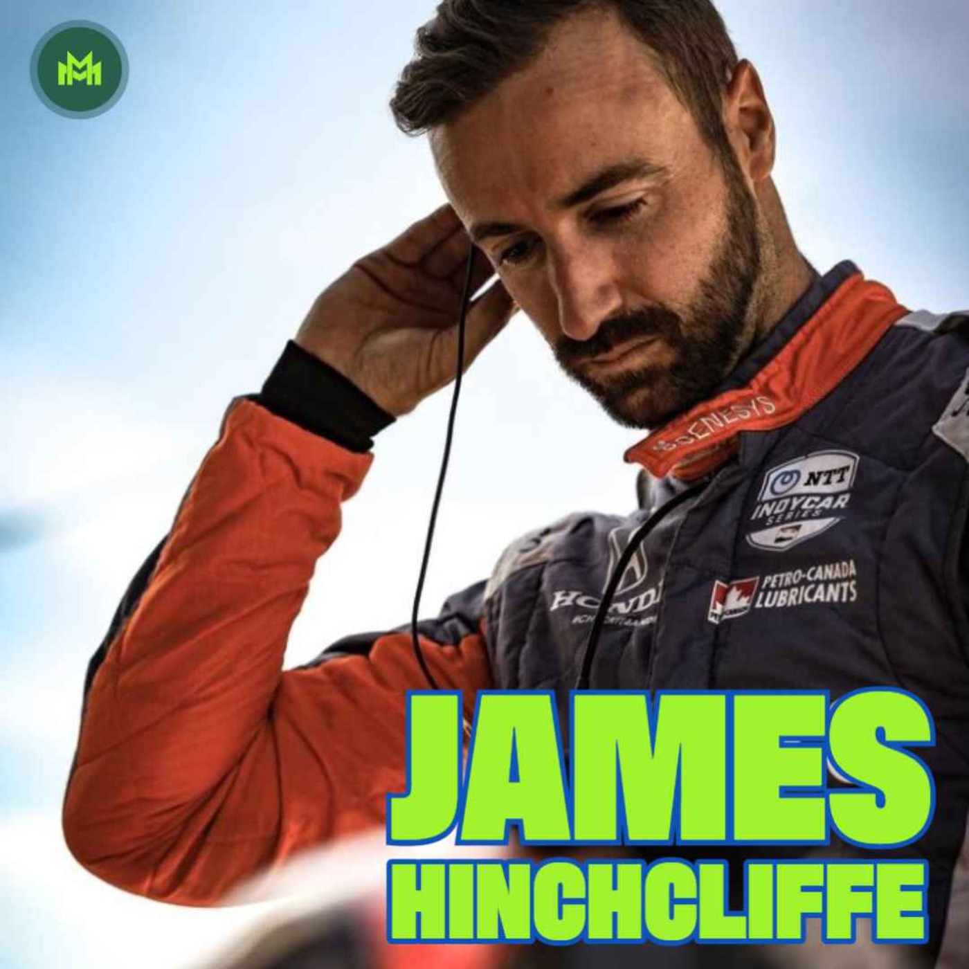 Ep 141 with James Hinchcliffe (6 time IndyCar winner)